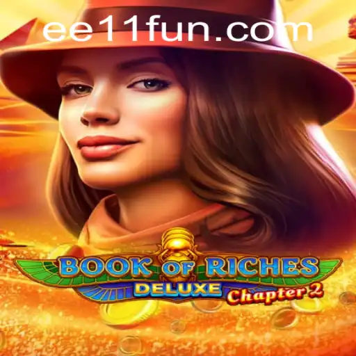Exploring the Enigmatic Realms of Book of Riches Deluxe Chapter 2