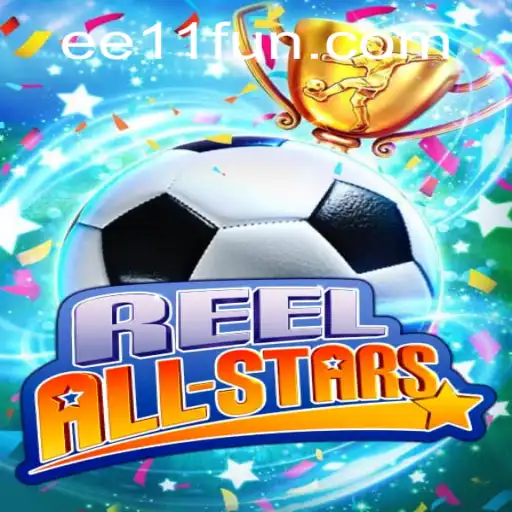 Introducing ReelAllStars: The Ultimate Gaming Experience with EE 11