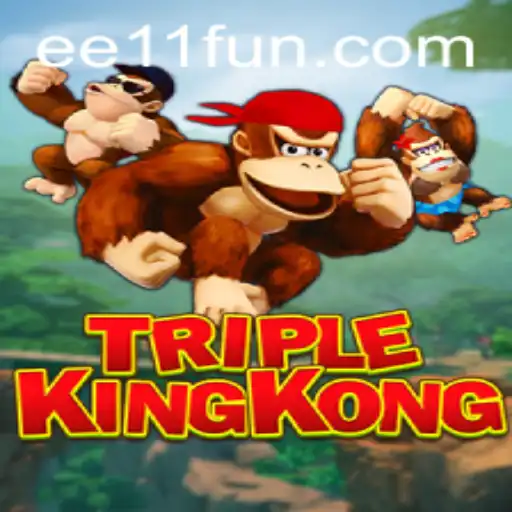 Exploring the Thrilling World of TripleKingKong and the Exciting EE 11 Feature